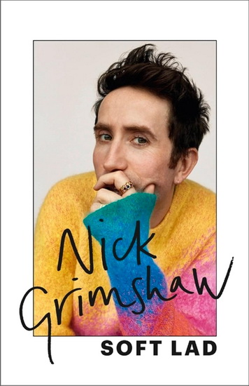 Soft Lad - NICK GRIMSHAW
