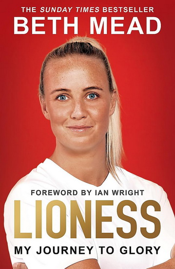 Lioness: My Journey to Glory - BETH MEAD