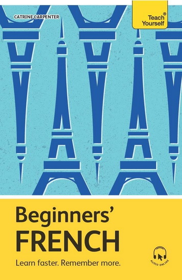 Beginners’ French - CATRINE CARPENTER