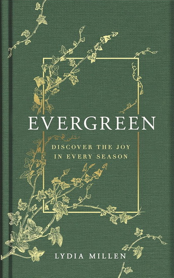 Evergreen - LYDIA ELISE MILLEN