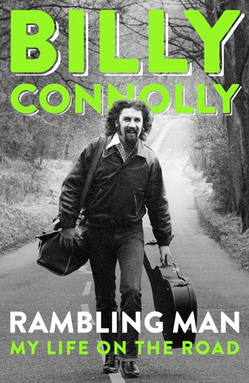 Rambling Man: Travels of a lifetime - BILLY CONNOLLY