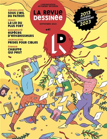 La Revue dessinée #41 2013-2023 numéro anniversaire - COLLECTIF