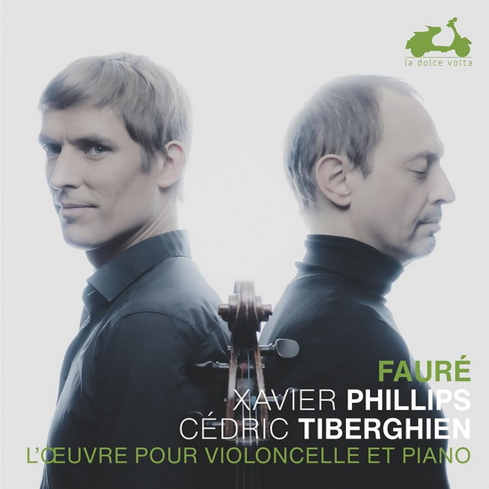 Faure: The Music For Cello & Piano - GABRIEL FAURE