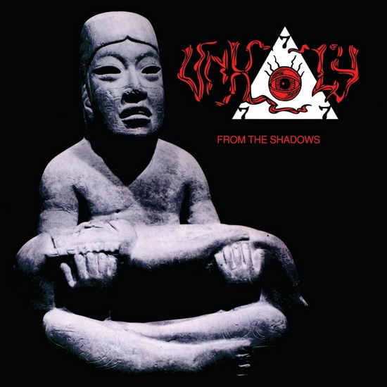 From The Shadows - UNHOLY