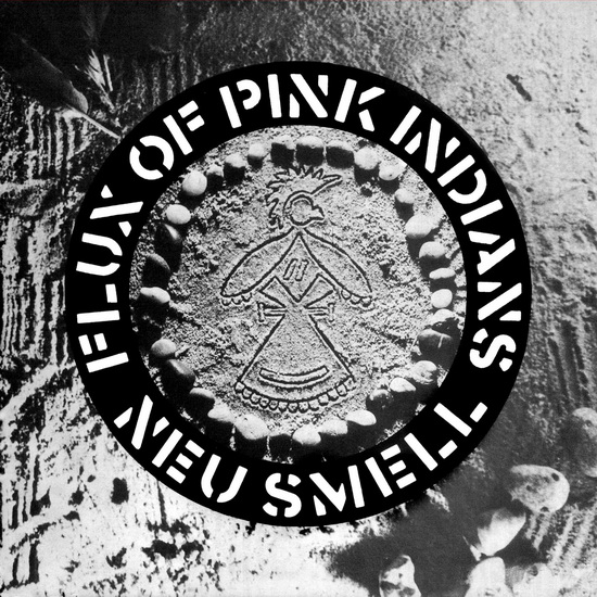 Neu Smell (Vinyle) - FLUX OF PINK INDIANS