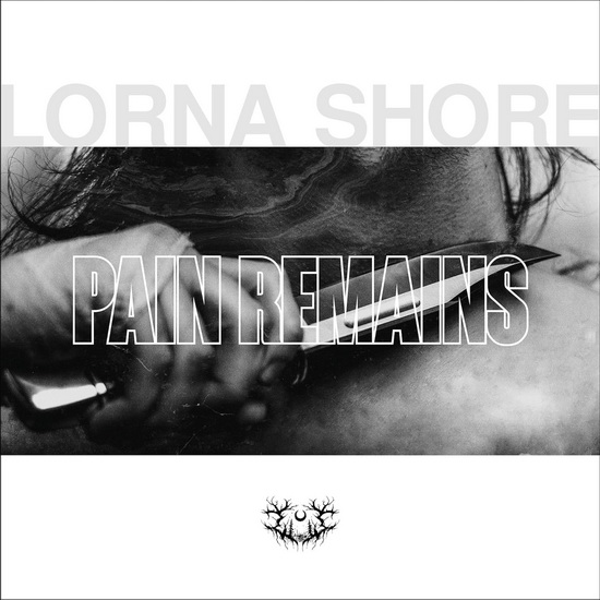 Pain Remains (Éd. Limitée)(2 Vinyles - Noir et Clair) - LORNA SHORE