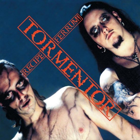 Recipe Ferrum ! - TORMENTOR