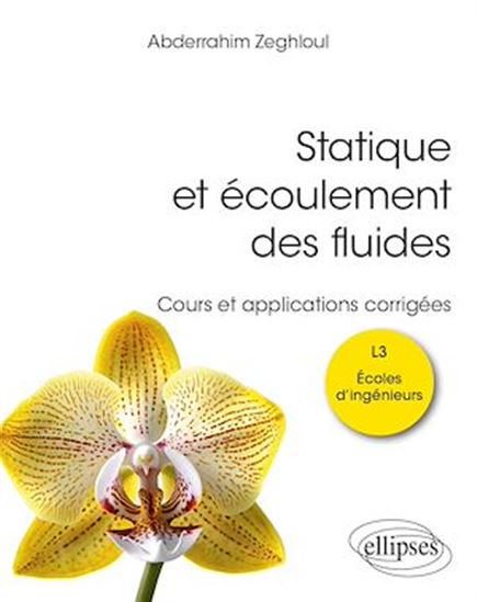 Statique et écoulement des fluides - ABDERRAHIM ZEGHLOUL