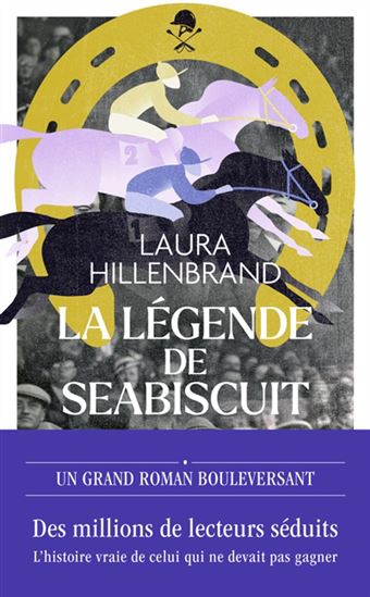 La Légende de Seabiscuit N. éd. - LAURA HILLENBRAND