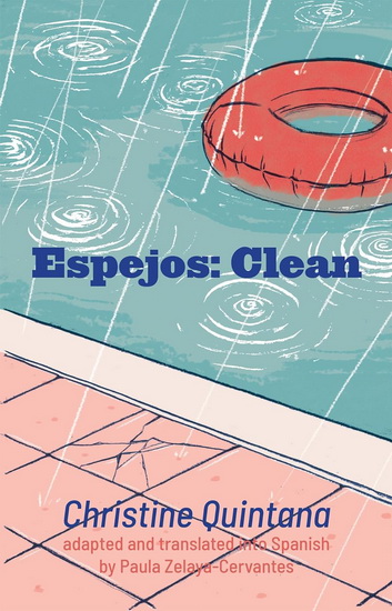 Espejos: Clean - CHRISTINE QUINTANA - PAULA ZELAYA-CERVANTES