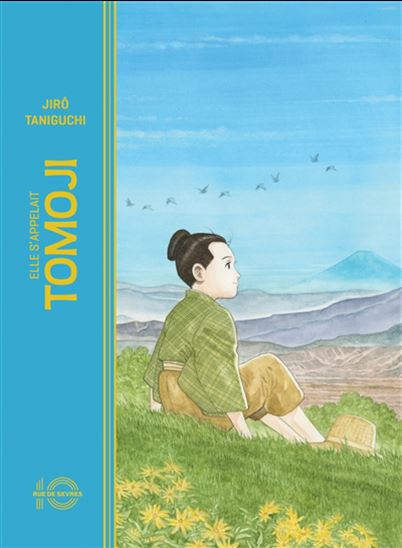 Elle s&#39;appelait Tomoji Éd. 10e anniversaire - JIRÔ TANIGUCHI - MIWAKO OGIHARA