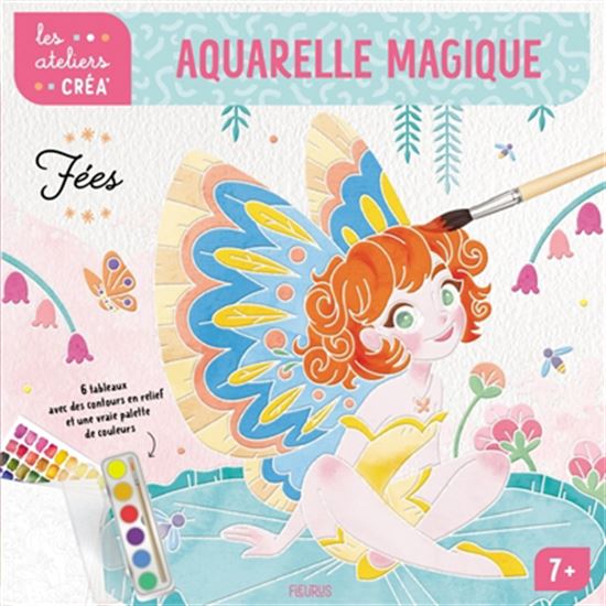 Aquarelle magique : fées - PAULINE MARLET