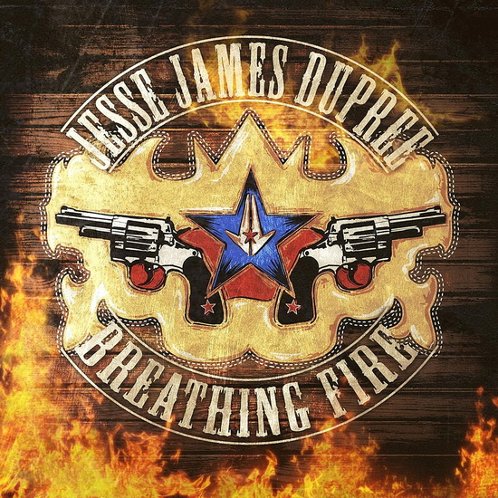 Breathing Fire - JESSE JAMES DUPREE