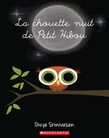 La Chouette nuit de Petit Hibou - DIVYA SRINIVASAN