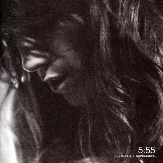 5:55 (2023 edition) (2 Vinyles 180g) - CHARLOTTE GAINSBOURG