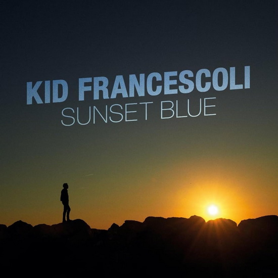 Sunset Blue - KID FRANCESCOLI