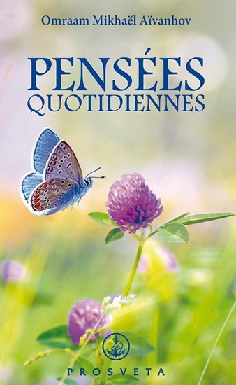 Pensées quotidiennes 2024 - OMRAAM MIKHAËL AÏVANHOV