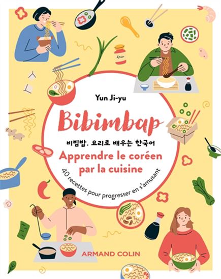 Bibimbap : le coréen par la cuisine - JI-YU YUN