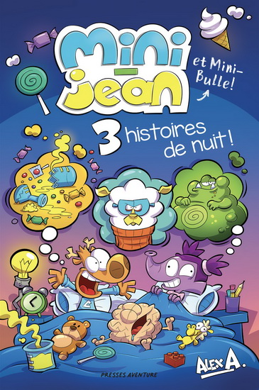 3 histoires de nuit ! - ALEX A & AL