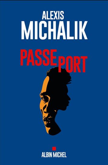 Passeport - ALEXIS MICHALIK