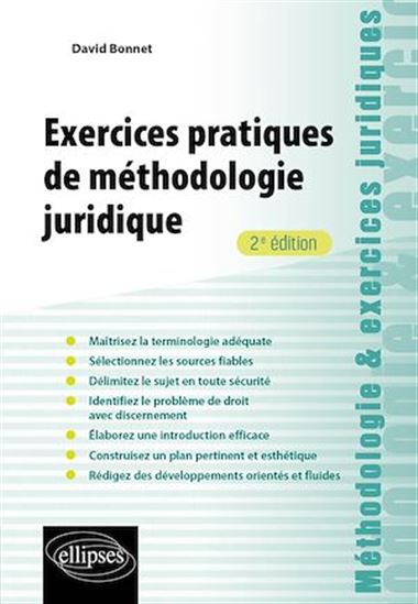 Exercices pratiques de méthodologie juridique - DAVID BONNET