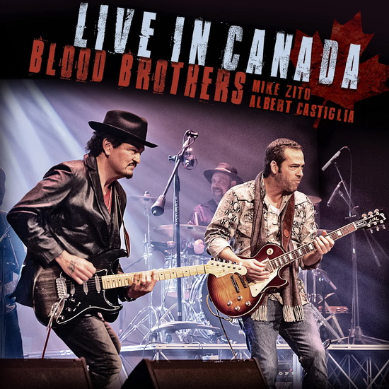 Blood Brothers: Live in Canada - ALBERT MIKE  CASTIGLIA ZITO