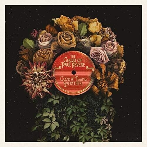 Good At Losing Everything (Vinyle) - THE GHOST OF PAUL REVERE