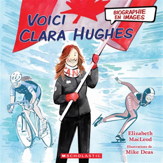 Voici Clara Hughes - ELIZABETH MACLEOD - MIKE DEAS
