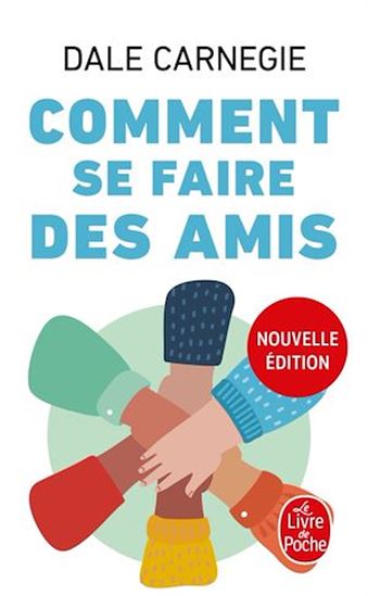 Comment se faire des amis N. éd. - DALE CARNEGIE