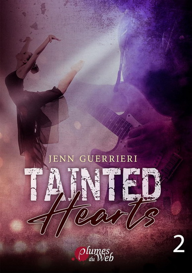 Tainted hearts T.02 - JENN GUERRIERI
