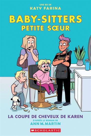 La Coupe de cheveux de Karen #07 - ANN M MARTIN - KATY FARINA