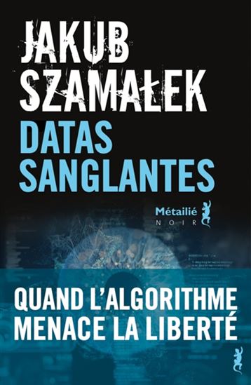 Datas sanglantes - JAKUB SZAMALEK