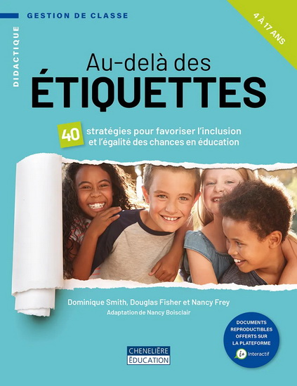 Au-delà des étiquettes : 40 stratégies pour favoriser l&#39;inclusion et l&#39;égalité des chances en éducation - DOMINIQUE SMITH