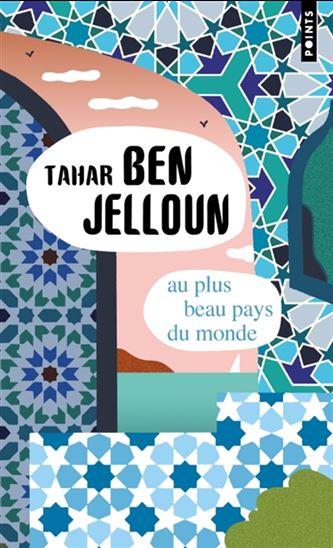 Au plus beau pays du monde - TAHAR BEN JELLOUN