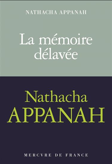 La Mémoire délavée - NATHACHA APPANAH