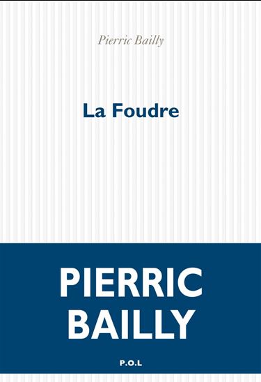 La Foudre - PIERRIC BAILLY