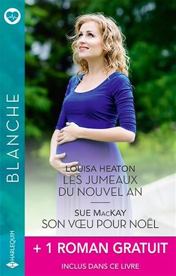 Les jumeaux du nouvel an - Son voeu pour Noël + 1 titre gratuit - LOUISA HEATON - SUE MCKAY - TINA BECKETT