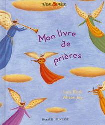 Mon livre de prières - LOIS ROCK - ALISON JAY