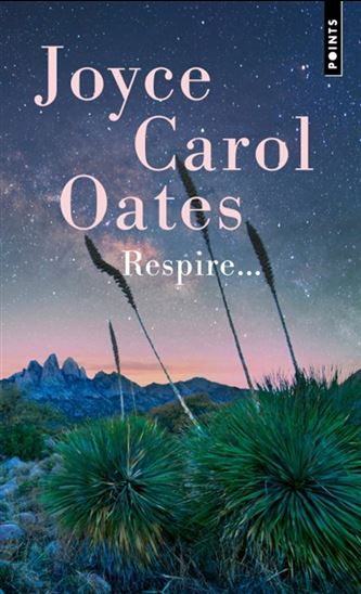 Respire... - JOYCE CAROL OATES