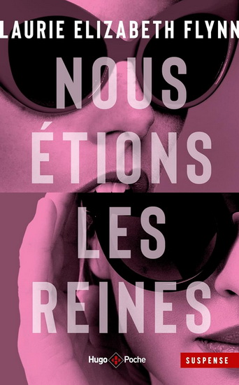 Nous étions les reines - LAURIE ELIZABETH FLYNN