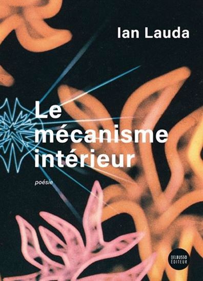Le Mécanisme intérieur - IAN LAUDA