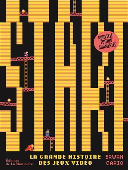 Start ! : la grande histoire des jeux vidéo N. éd. - ERWAN CARIO