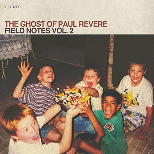 Field Notes, Vol.2 - THE GHOST OF PAUL REVERE