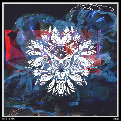 Monarch - THE GHOST OF PAUL REVERE