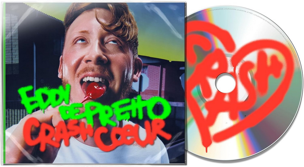 Crash Cœur - EDDY DE PRETTO