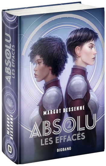 Les Effacés #02 Éd. reliée - MARGOT DESSENNE