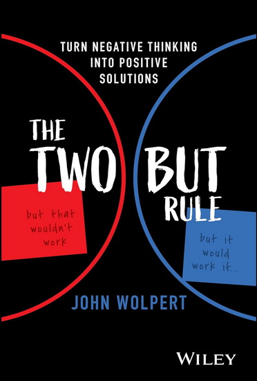 The Two But Rule - JOHN WOLPERT
