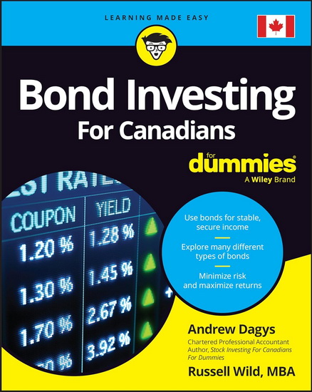 Bond Investing For Canadians For Dummies - ANDREW DAGYS