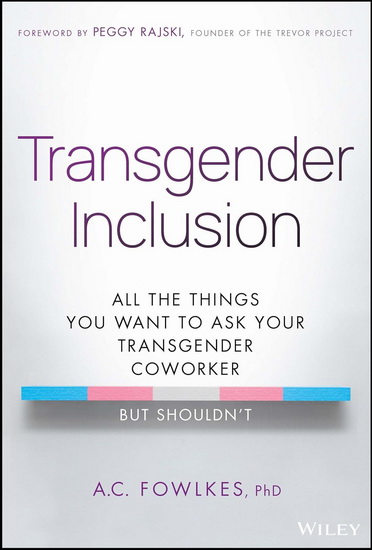Transgender Inclusion - A C FOWLKES