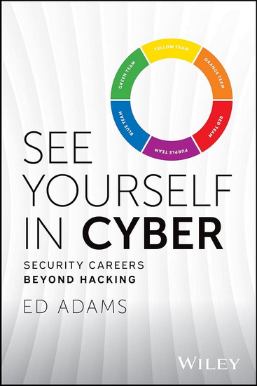See Yourself in Cyber - ED ADAMS